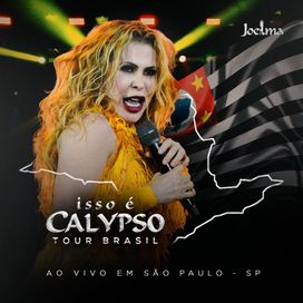 Isso É Calypso Tour Brasil (Ao Vivo em São Paulo - SP) EP5 - 2024 • Single/EP