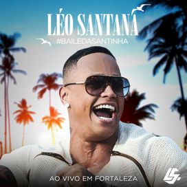 #Bailedasantinha (Ao Vivo Em Fortaleza) - 2016 • Álbum