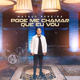 Pode Me Chamar Que Eu Vou - 2024 • Single/EP