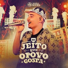Do Jeito Que O Povo Gosta - 2025 • Álbum