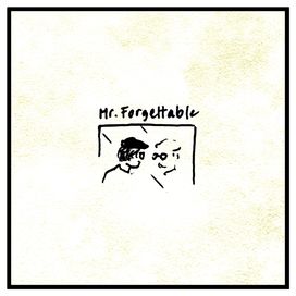 Mr. Forgettable - 2022 • Sencillo/EP