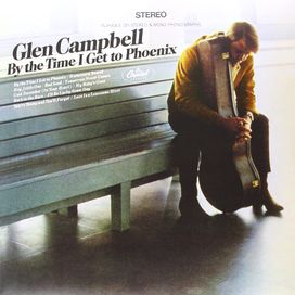 By The Time I Get To Phoenix - 1967 • Álbum