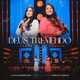 Deus Tremendo (part. Giselli Carmo - 2024 • Sencillo/EP