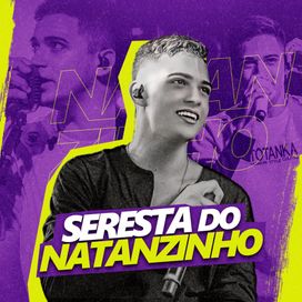 Seresta do Natanzinho 2K23 - 2023 • Álbum
