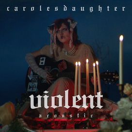 Violent (Acoustic) - 2021 • Single/EP