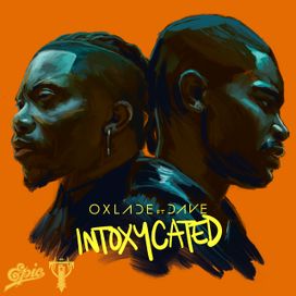 INTOXYCATED (feat. Oxlade) - 2023 • Sencillo/EP
