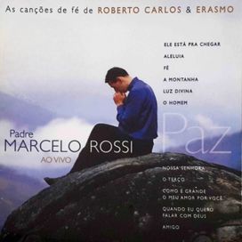 As Canções De Fé De Roberto Carlos &amp; Erasmo Paz Ao Vivo - 2001 • Álbum