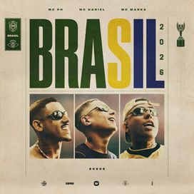 Brasil 🇧🇷 (part. MC PH, MC Marks, C.Z, DJ Hyago e DJ Rafinha) - 2026 • Single/EP