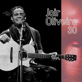 Jair Oliveira 30 Anos Ao Vivo - 2014 • Álbum