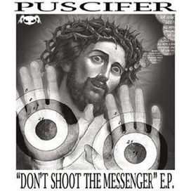 Don’t Shoot the Messenger - 2007 • Single/EP