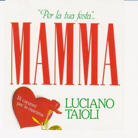 Per La Tua Festa ... Mamma - 2010 • Álbum