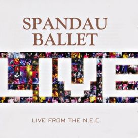 Live From The N.E.C. - Spandau Ballet