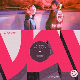 A Gente Vai Dançar  - 2021 • Single/EP