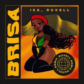 Brisa (Ruxell Remix) - 2020 • Single/EP