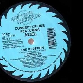 Concept Of One Featuring Noel ‎– The Question - 1990 • Álbum