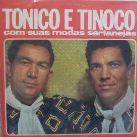 Tonico e Tinoco Com Suas Modas Sertanejas - 1958 • Álbum