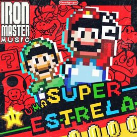 Uma SuperEstrela (Super Mario Bros: O Filme) - 2023 • Sencillo/EP