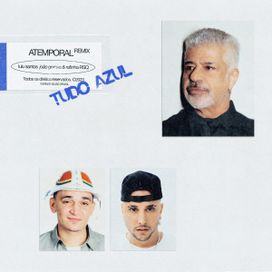 Tudo Azul (Atemporal Remix) - 2024 • Single/EP