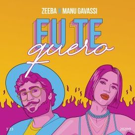 Eu Te Quero (part. Zeeba) - 2020 • Sencillo/EP