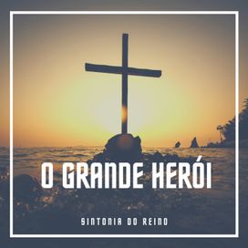 O Grande Herói - 2020 • Single/EP
