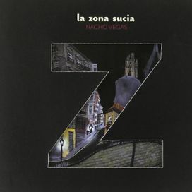 La Zona Sucia - 2011 • Álbum