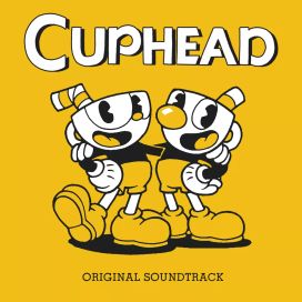 Cuphead (Original Soundtrack) - 2017 • Álbum