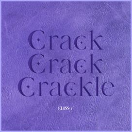 Crack-Crack-Crackle - 2023 • Sencillo/EP