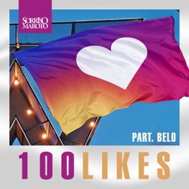 100 Likes (part. Sorriso Maroto) - 2020 • Single/EP