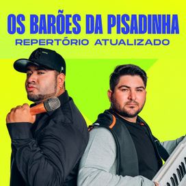 Os Barões da Pisadinha (Repertório Atualizado) - 2022 • Coletânea