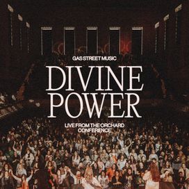 Divine Power (Live From The Orchard Conference) - 2023 • Sencillo/EP