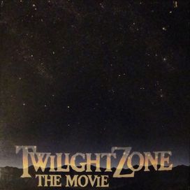 Twilight Zone - The Movie - 1983 • Álbum