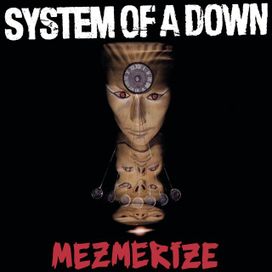 Mezmerize - 2005 • Álbum