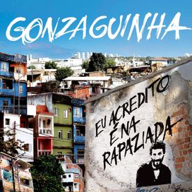 Eu Acredito  É Na Rapaziada - 2008 • Coletânea