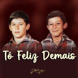 Tô Feliz Demais - 2025 • Single/EP