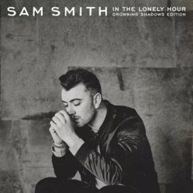 In The Lonely Hour (Drowning Shadows Edition)  - 2015 • Álbum