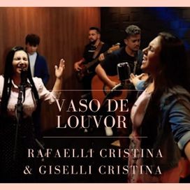 Vaso de Louvor (part. Giselli Cristina) - 2023 • Single/EP