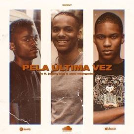 Pela Última Vez - 2020 • Single/EP