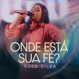 Onde Está a Sua Fé (Ao Vivo) - 2022 • Single/EP