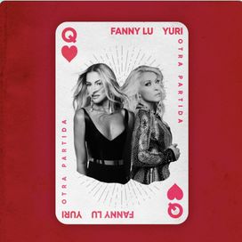 Otra Partida (part. Fanny Lu) - 2025 • Single/EP