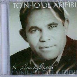 A Santificação - 2010 • Álbum