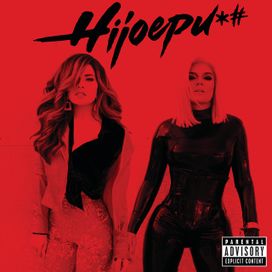 Hijoepu*# (part. KAROL G) - 2019 • Single/EP
