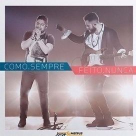 Como. Sempre Feito. Nunca - 2016 • Álbum