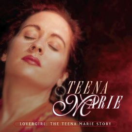 Lovergirl : The Teena Marie Story - 2004 • Álbum