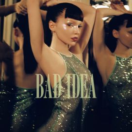 Bad Idea - 2022 • Single/EP