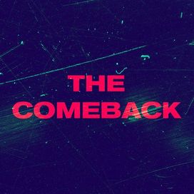The Comeback - 2021 • Single/EP