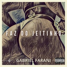 Faz do Jeitinho - 2023 • Sencillo/EP