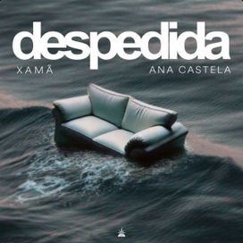 Despedida (part. Ana Castela) - 2025 • Sencillo/EP