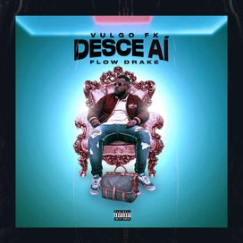 Desce Aí (Flow Drake) - 2021 • Single/EP
