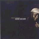 Ouro Negro - 2004 • Álbum