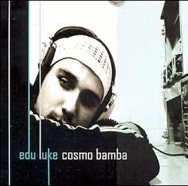 Cosmo Bamba - 2005 • Álbum